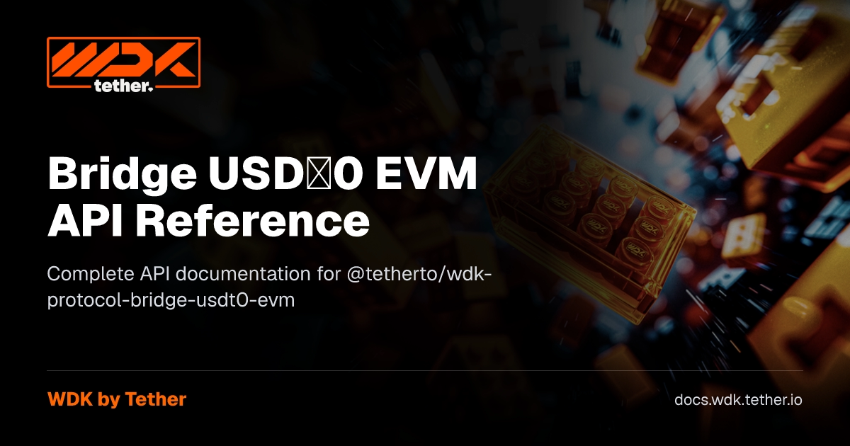 Bridge USD₮0 EVM API Reference | WDK